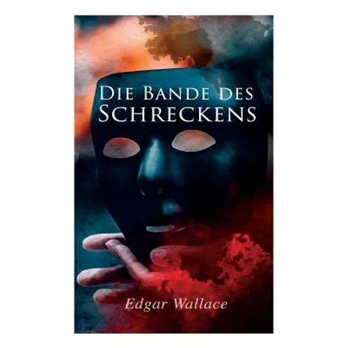 Die Bande des Schreckens