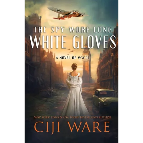 The Spy Wore Long White Gloves