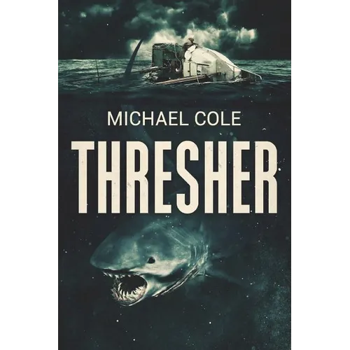 Thresher: A Deep Sea Thriller