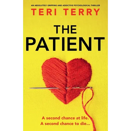 The Patient: An absolutely gripping and addictive psychological thriller