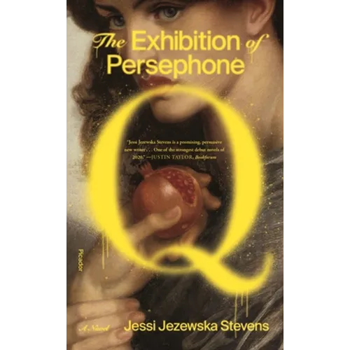 The Exhibition of Persephone Q