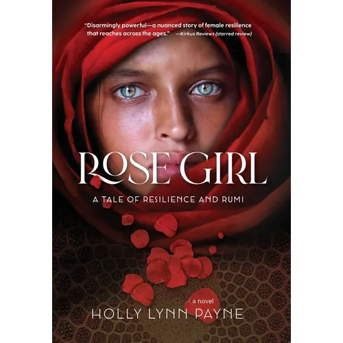 Rose Girl: A tale of resilience and Rumi