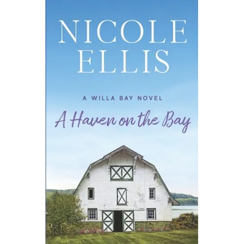 A Haven on the Bay: A Willa Bay Novel