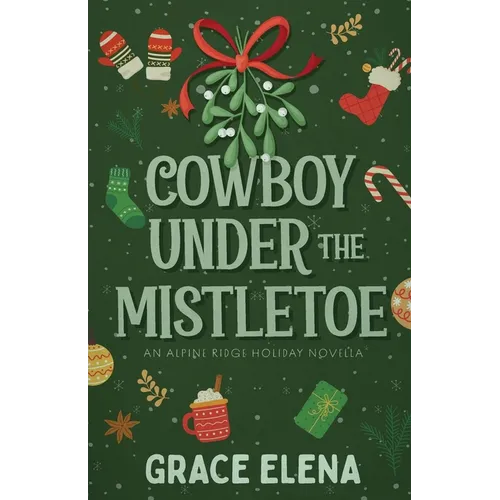 Cowboy Under the Mistletoe