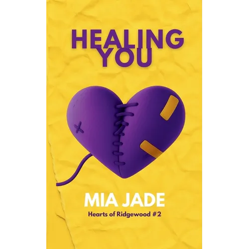 Healing You: Hearts of Ridgewood #2