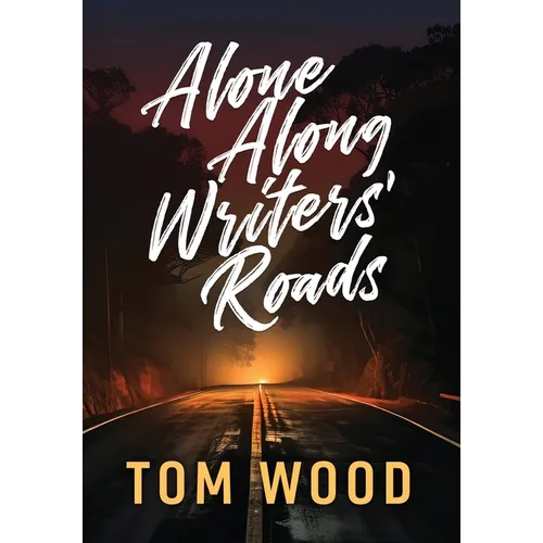 Alone Along Writers' Roads