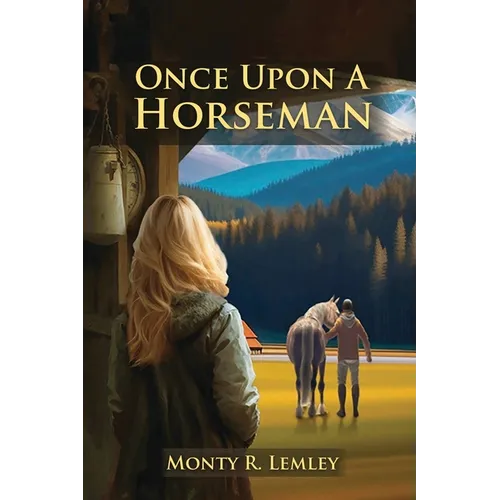 Once Upon A Horseman