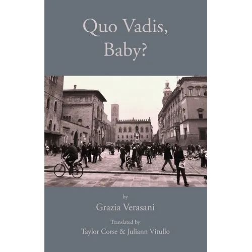 Quo Vadis, Baby?