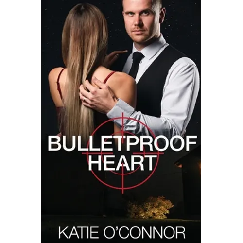 Bulletproof Heart: A Billionaire Cowboy Romantic Suspense Novel