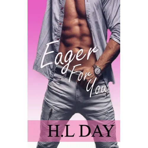 Eager For You