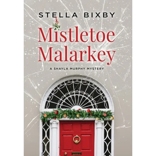 Mistletoe Malarkey