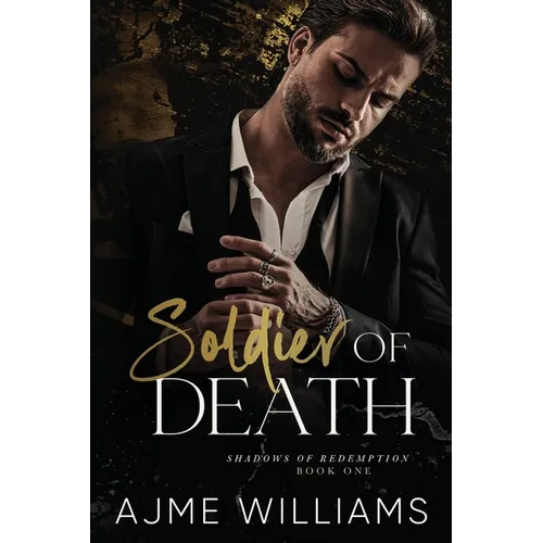 Soldier of Death: A Dark, Mafia Romance