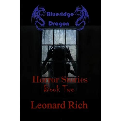 Blueridge Dragon Horror Stories Book Two