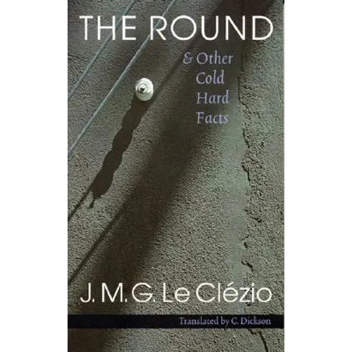 The Round & Other Cold Hard Facts