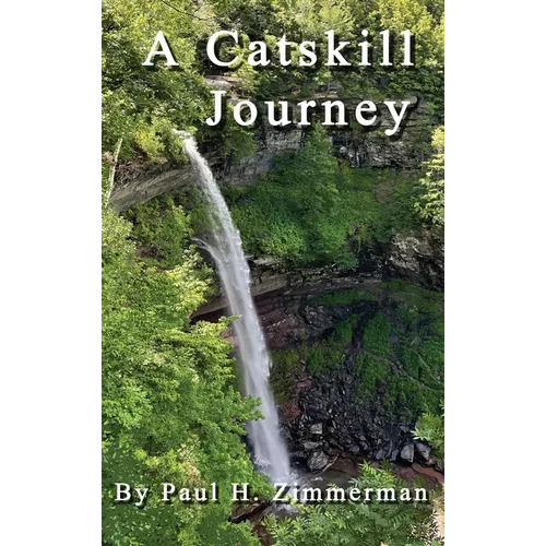 A Catskill Journey