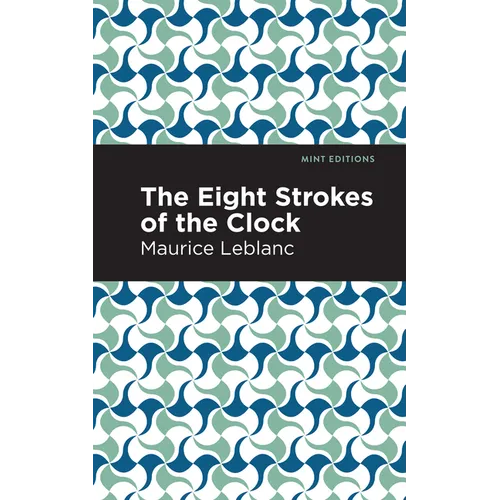The Eight Strokes of the Clock