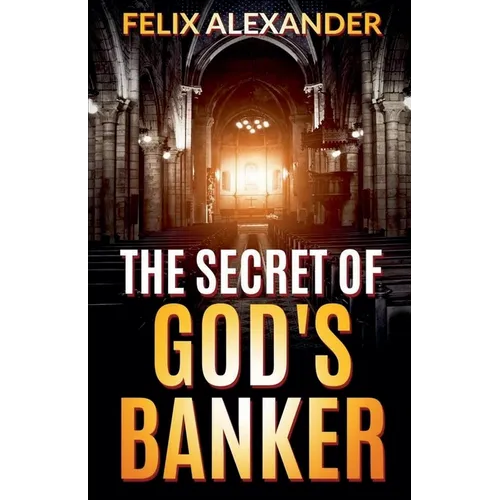 The Secret of God's Banker