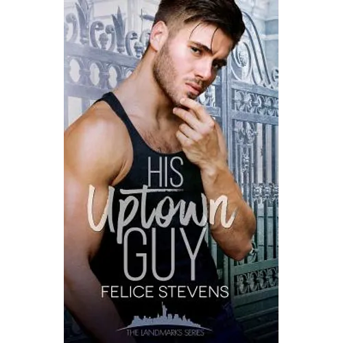 His Uptown Guy