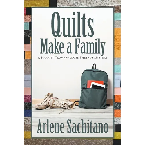 Quilts Make a Family