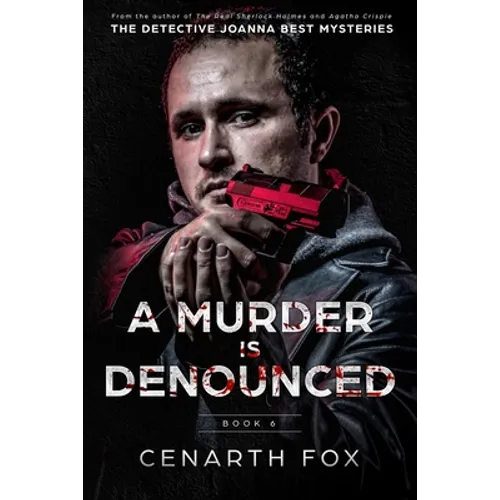 A Murder is Denounced