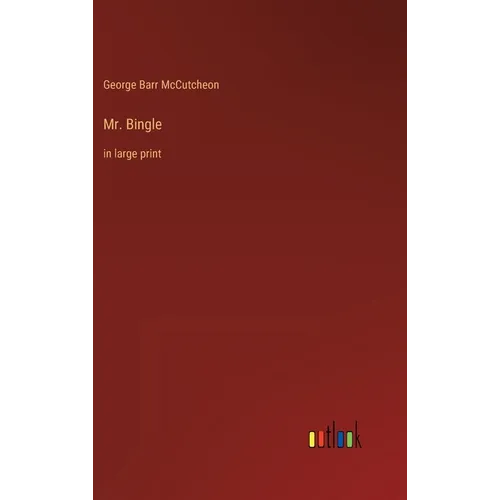 Mr. Bingle: in large print