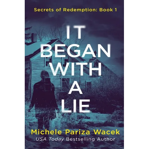 It Began With a Lie