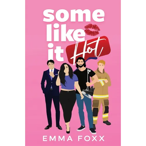 Some Like It Hot