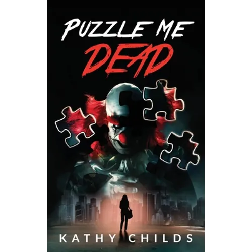 Puzzle Me Dead: A compelling suspense thriller with an emotional twist