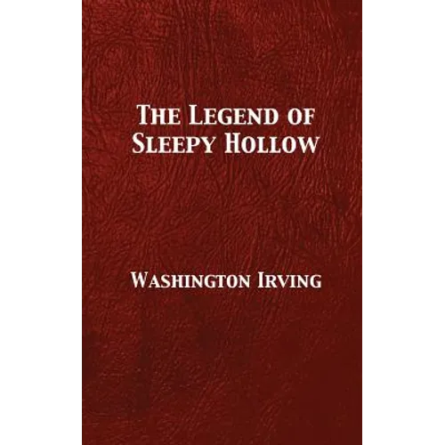 The Legend of Sleepy Hollow