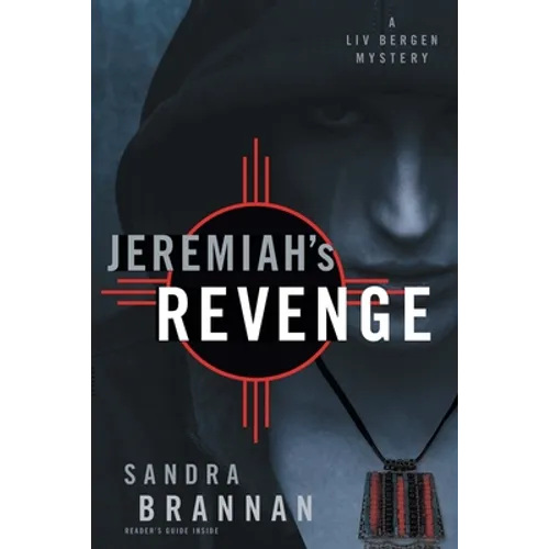 Jeremiah's Revenge: A Liv Bergen Mystery