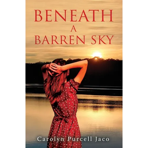 Beneath A Barren Sky