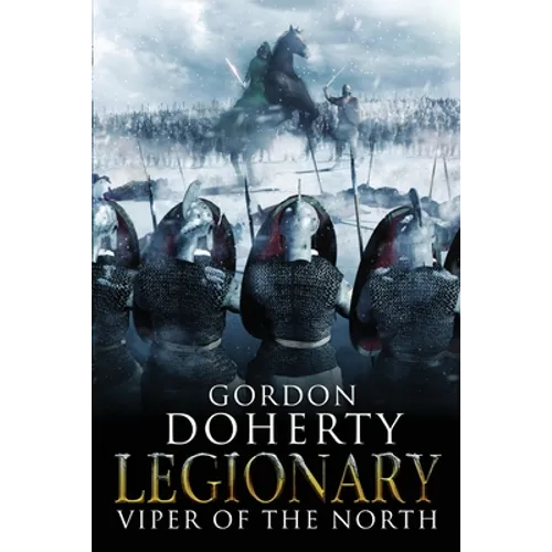 Legionary: Viper of the North