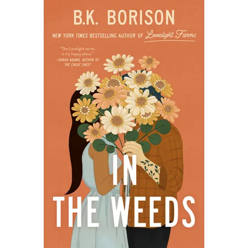 Book cover for 'In the Weeds' by B.K.