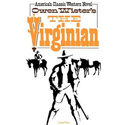 The Virginian: A Horseman of the Plains