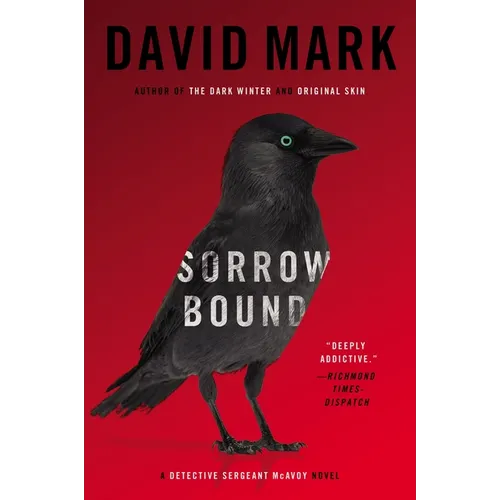 Sorrow Bound: A Detective Sergeant McAvoy Novel