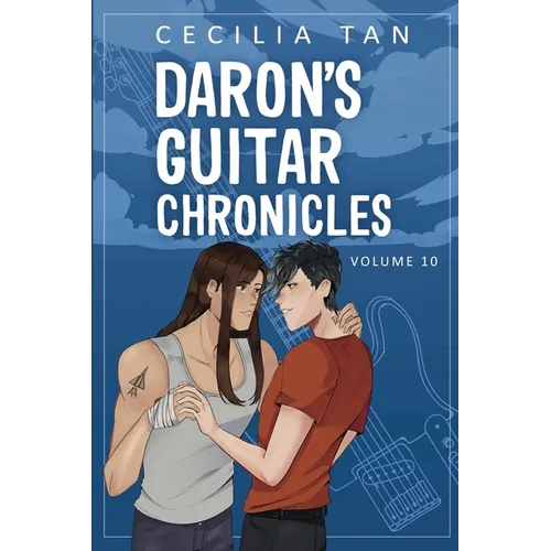 Daron's Guitar Chronicles: Volume Ten