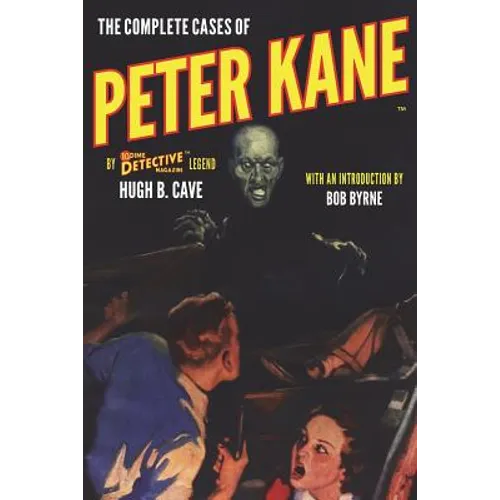 The Complete Cases of Peter Kane