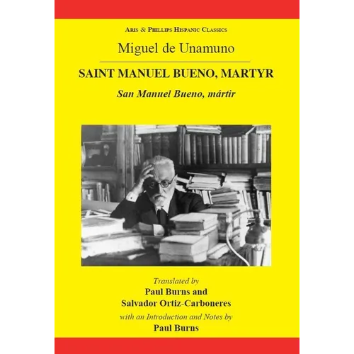 Unamuno: Saint Manuel Bueno, Martyr