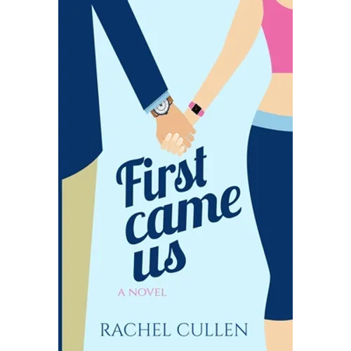 First Came Us