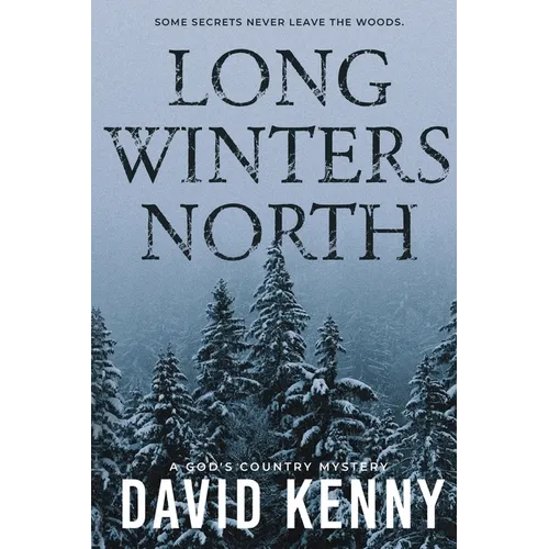 Long Winters North