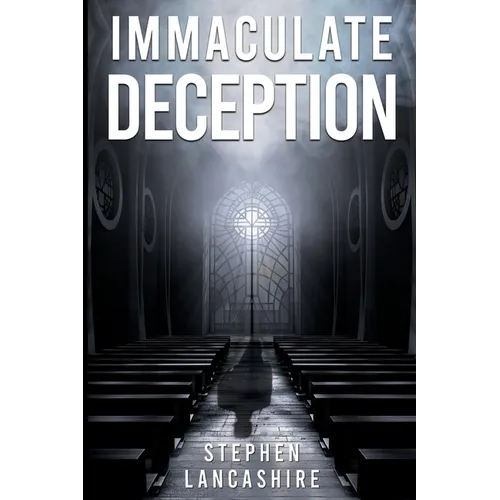 Immaculate Deception