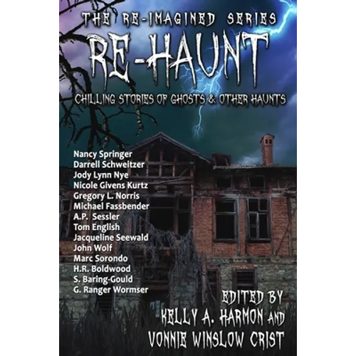 Re-Haunt: Chilling Stories of Ghosts & Other Haunts