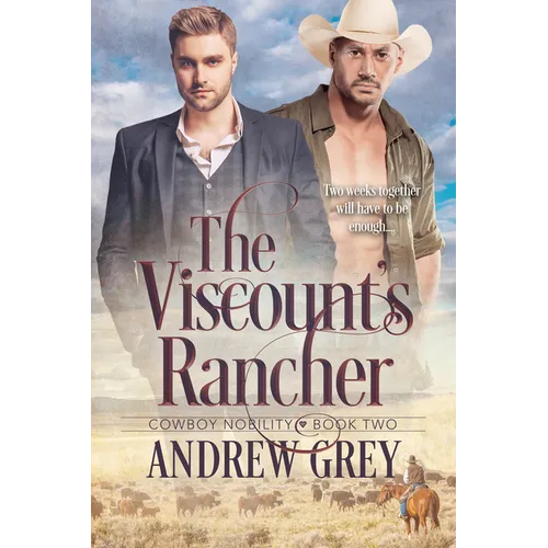 The Viscount's Rancher