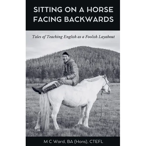 Sitting on a Horse Facing Backwards