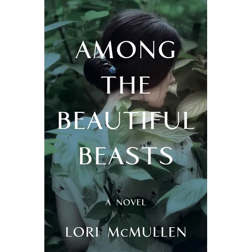Among the Beautiful Beasts