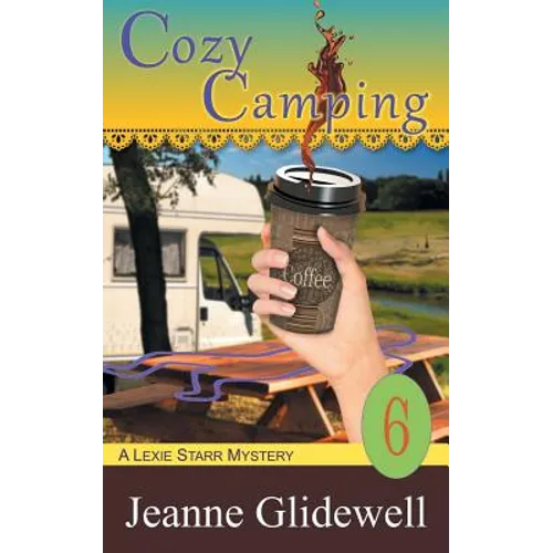 Cozy Camping (A Lexie Starr Mystery, Book 6)