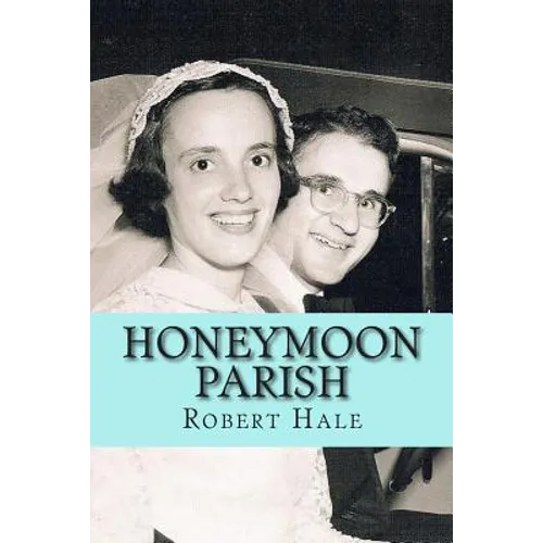 Honeymoon Parish: A Humorous Novel