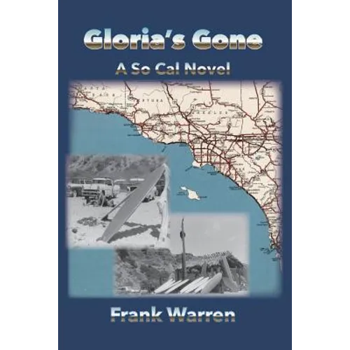 Gloria's Gone: A So Cal Novel