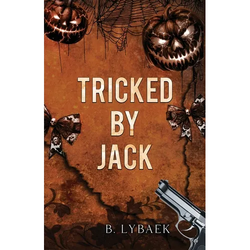 Tricked by Jack: A Dark Halloween Mafia Romance