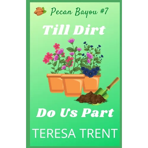 Till Dirt Do Us Part